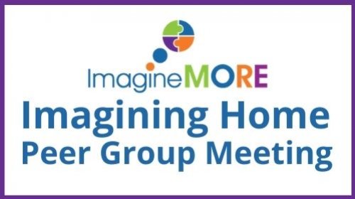 Imagining Home Peer Support Group
