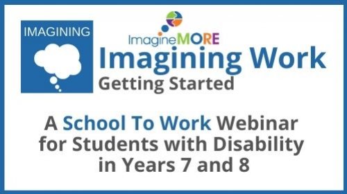 School to Work Webinar: Imagining Work
