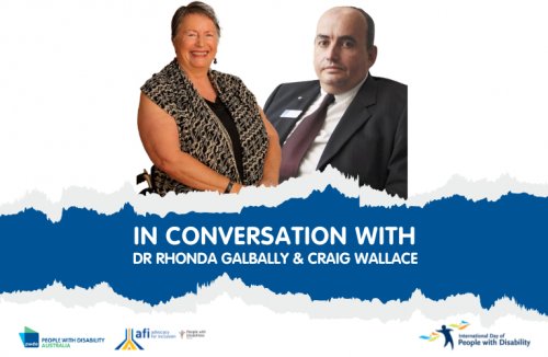 IN CONVERSATION Dr Rhonda Galbally AC and Craig Wallace – a joint event with PWD Australia