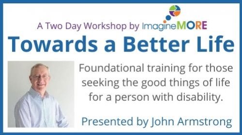 Towards A Better Life - Two Day Workshop
