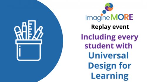 Replay event: Including every student with Universal Design