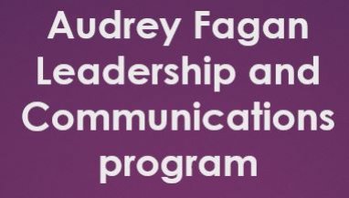 Audrey Fagan Leadership and Communications program - open