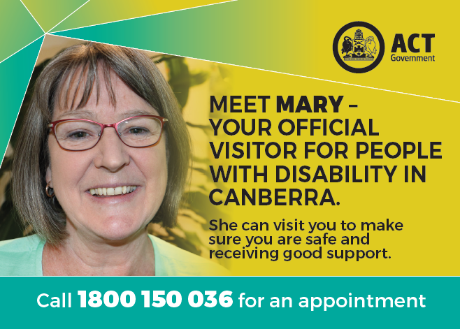 Woman with glasses smiling TEXT Meet Mary - Your Official Visitor for People with Disability in Canberra. She can visit to make sure you are safe and receiving good support.